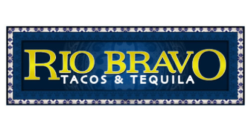 Rio Bravo Tacos Tequila