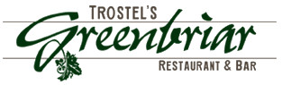 Trostel's Greenbriar