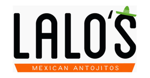 Lalo's Mexican Antojitos
