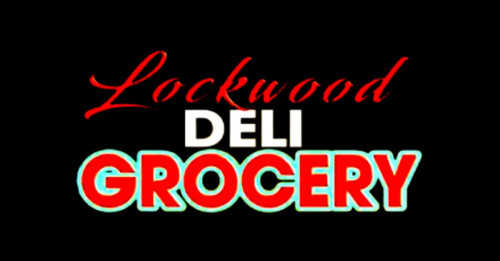 Lockwood Deli Grocery