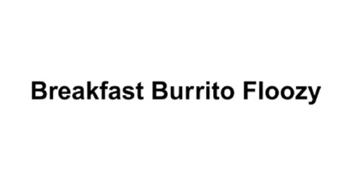 Breakfast Burrito Floozy