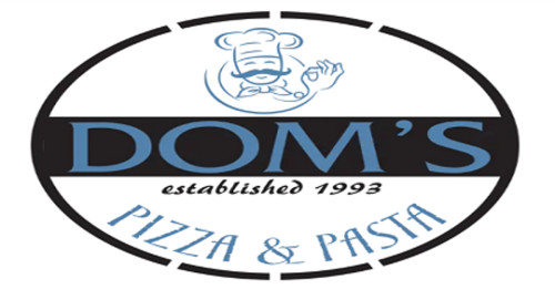 Dom's Pizza Pasta House
