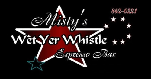Misty's Wet Yer Whistle Espresso
