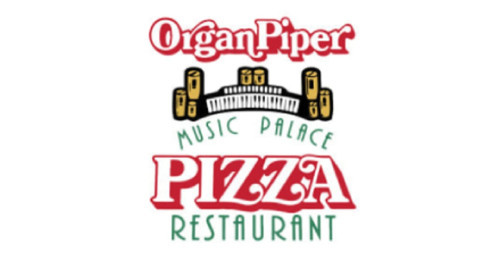 Organ Piper Pizza Palace