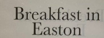 Breakfast In Easton