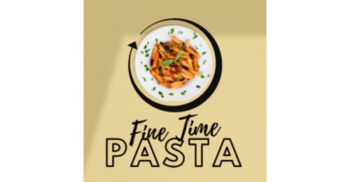 Fine Time Pasta