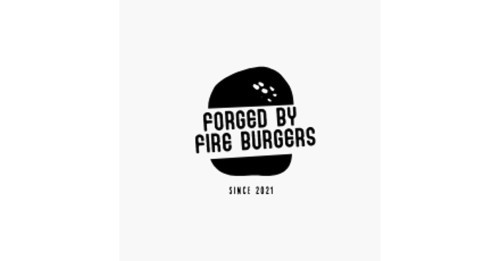 Forged By Fire Burgers