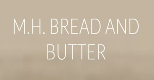 Mh Bread And Butter