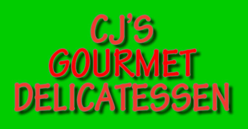 Cj's Gourmet Delicatessen