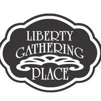 Liberty Gathering Place
