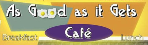 As Good As It Gets Cafe