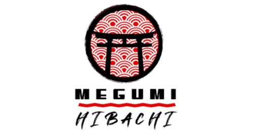 Megumi Japanese Hibachi Grill
