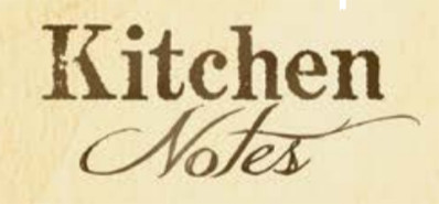 Kitchen Notes
