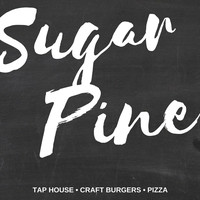 Sugar Pine Tap House, Craft Burgers Pizza