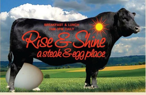 Rise Shine A Steak Egg Place