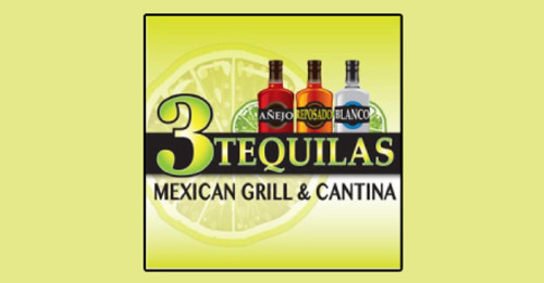 3 Tequilas Mexican Grill Cantina