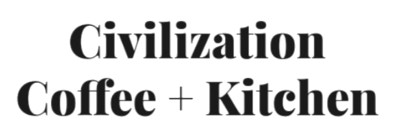 Civilization Coffee Plus Kitchen