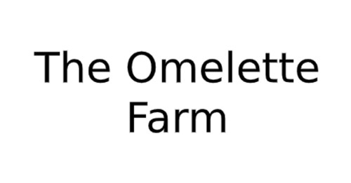 The Omelette Farm