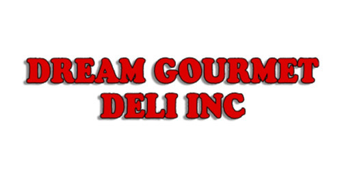 Dream Gourmet Deli Inc