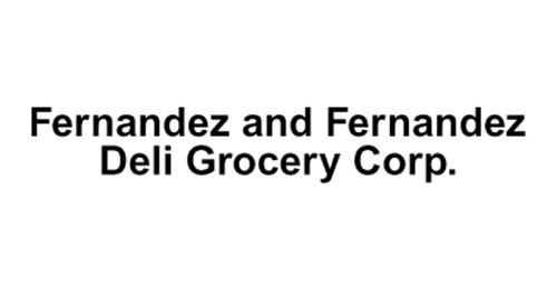 Fernandez And Fernandez Deli Grocery Corp.