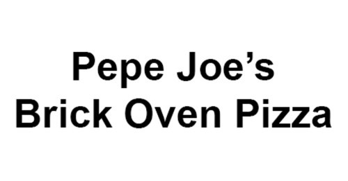 Pepe Joe's Brick Oven Pizza