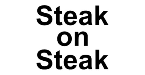 Steak On Steak
