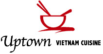 Uptown Vietnam Cuisine