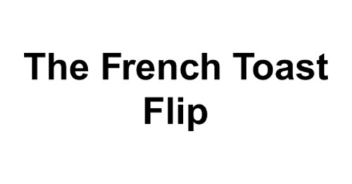 The French Toast Flip