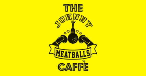 The Johnny Meatballs Caffe