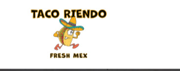 Taco Riendo Fresh Mex