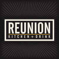 Reunion Kitchen Drink Anaheim Hills