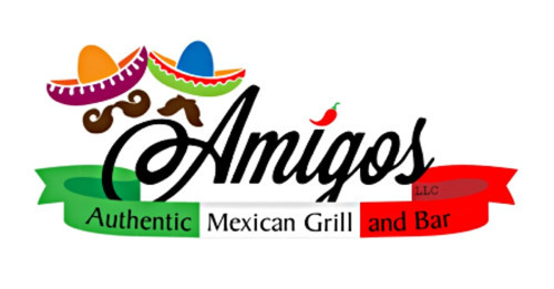Amigos Authentic Mexican Grill And