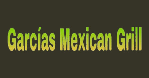 Garcia's Mexican Grill