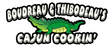 Boudreau & Thibodeau's Cajun Cookin'
