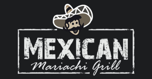 Mexican Mariachi Grill Y Tequila