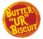 Butter Ur Biscuit