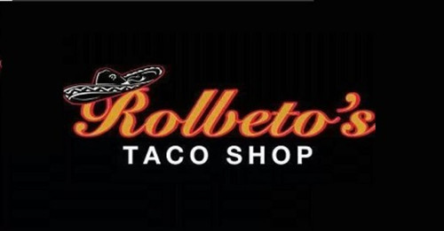 Rolbeto's Mexican Food