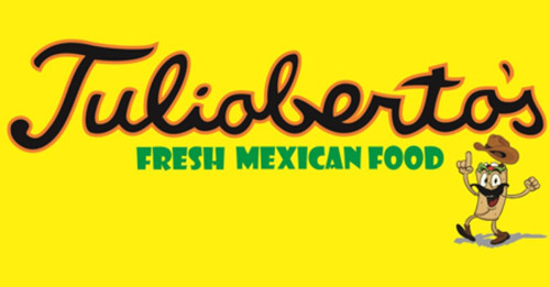 Juliobertos Mexican Food