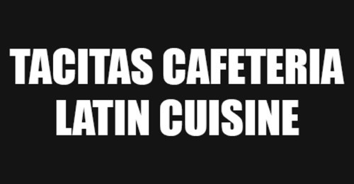 Tacitas Cafeteria Latin Cuisine