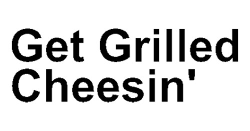 Get Grilled Cheesin'