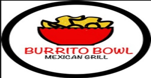Burrito Bowl Mexican Grill