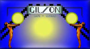 Gilson Cafe Cinema
