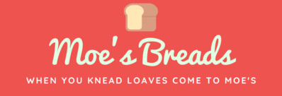 Moe's Bread's