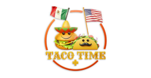 Taco Time And More
