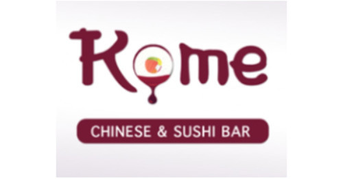 Kome Chinese And Japanese