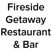 Fireside Getaway Restaurant Bar