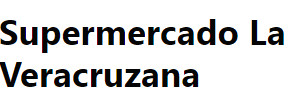 Supermercado La Veracruzana