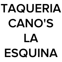 Taqueria Cano's La Esquina