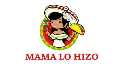 Mama Lo Hizo