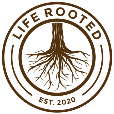Life Rooted
